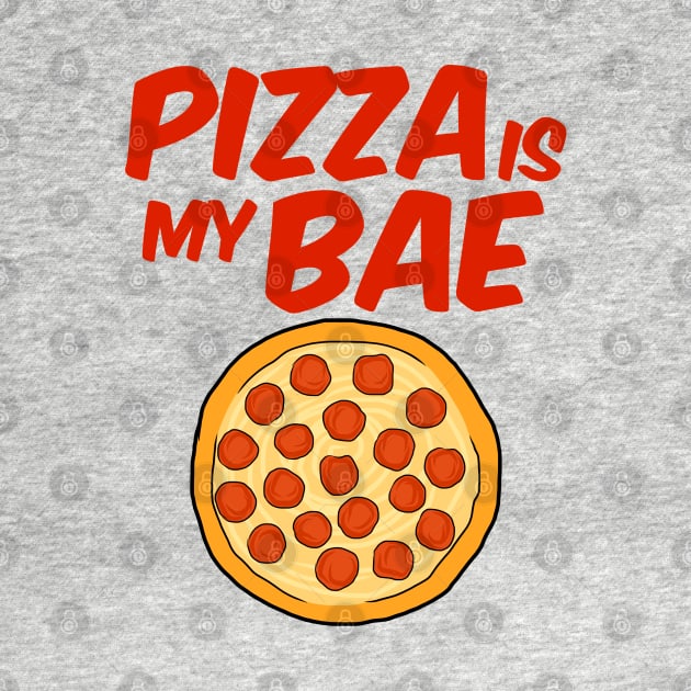 Pizza is My Bae I Loev Pizza Pepperoni Slice New York Style Pizza Mozzarella Cheese Yum Pizza Life by anijnas